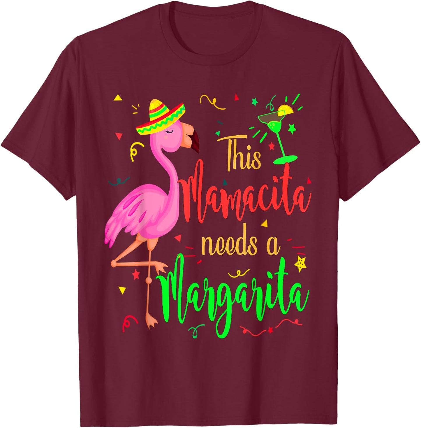 This Mamacita Needs a Margarita Flamingo Mom T-Shirt - T-Shirt | Maroon