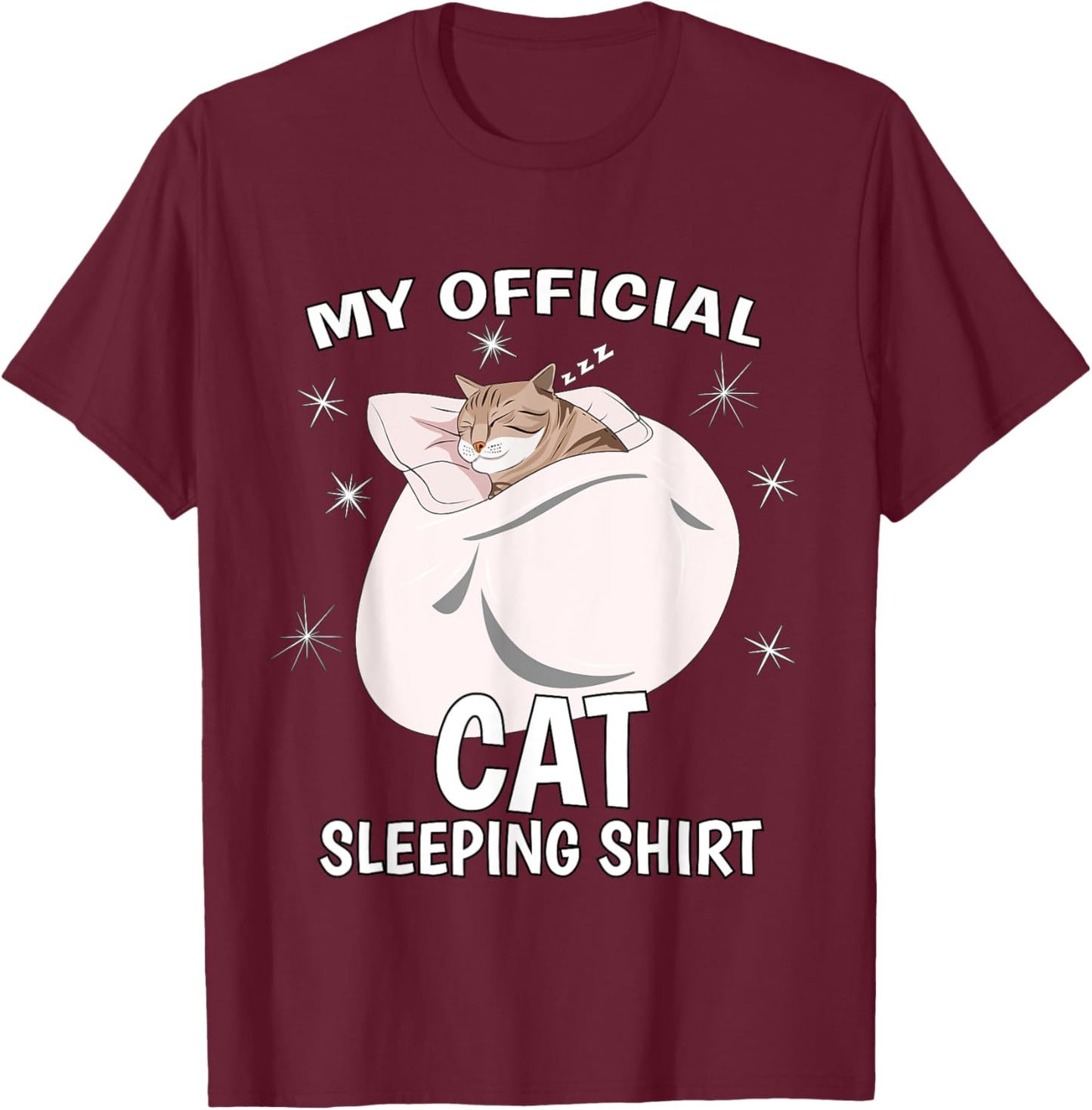 My Official Sleeping Shirt PJ Pajama Top Kitten Cat T-Shirt - T-Shirt | Maroon