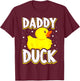 Daddy Duck Rubber Duck Dad T-Shirt - T-Shirt | Maroon