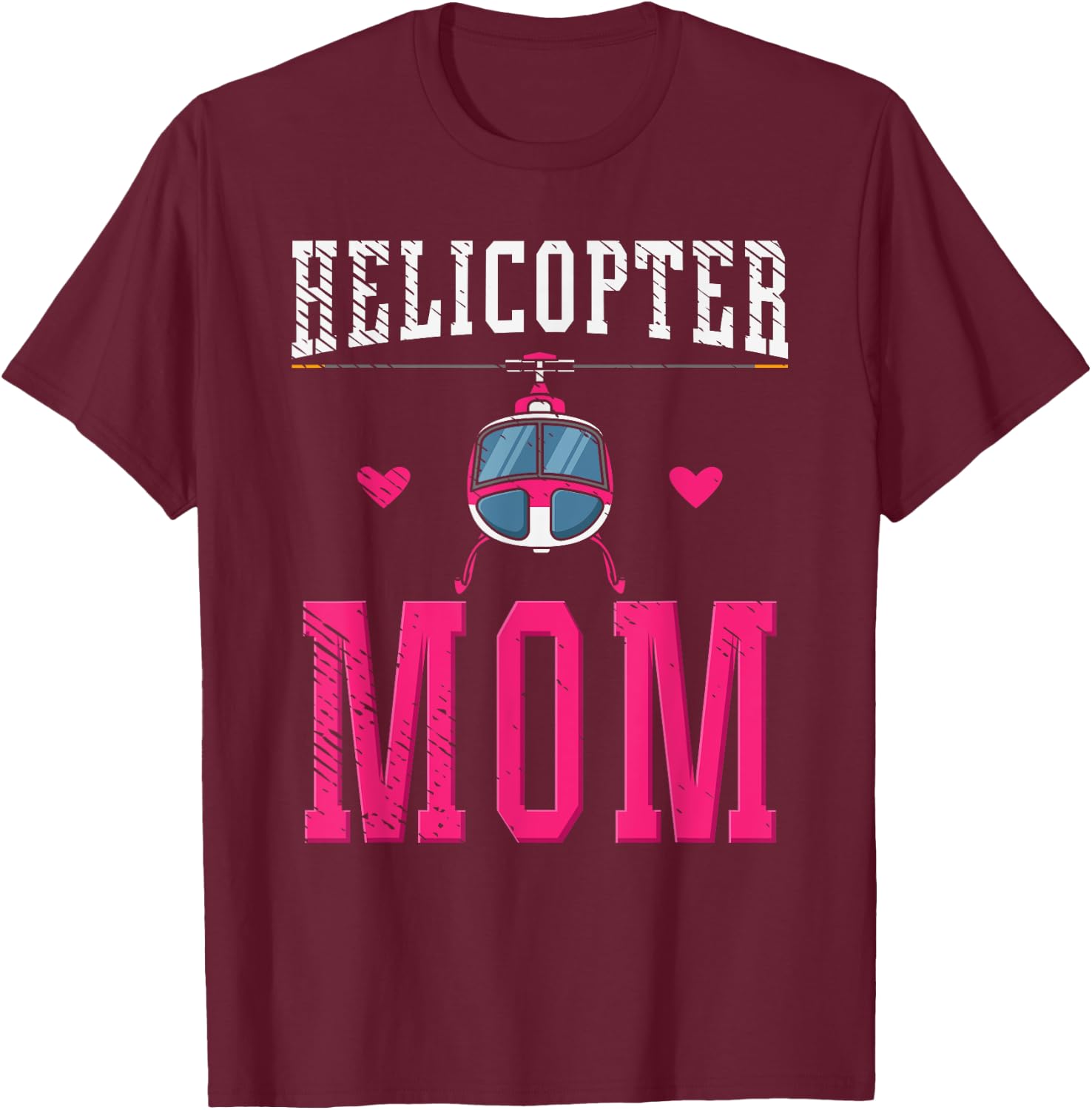Helicopter Mom Helicopter Parents Funny Mom Governess T-Shirt - T-Shirt | Maroon