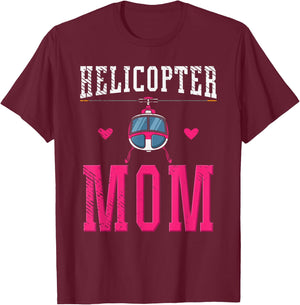 Helicopter Mom Helicopter Parents Funny Mom Governess T-Shirt - T-Shirt | Maroon