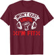 Won't Quit Until I'm Fit Funny Fitness Gym Workout Men Women T-Shirt - T-Shirt | Maroon