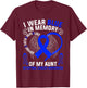 I Wear Blue In Memory Of My Aunt Intestinal Cancer Awareness T-Shirt - T-Shirt | Maroon