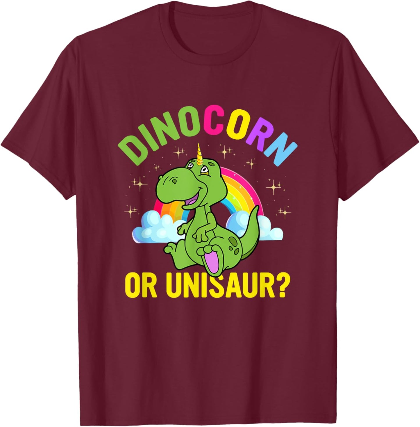 Dinocorn Or Unisaur Funny Dinosaur Saying T Rex Dino Unicorn T-Shirt - T-Shirt | Maroon