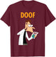 Phineas and Ferb: Candace Against the Universe Doof T-Shirt - T-Shirt | Maroon