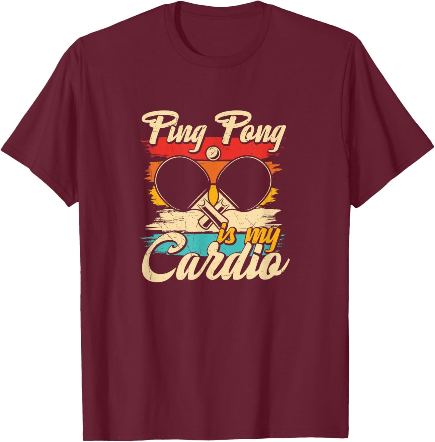 Ping Pong Is My Cardio - Table Tennis Funny Ping Pong T-Shirt - T-Shirt | Maroon