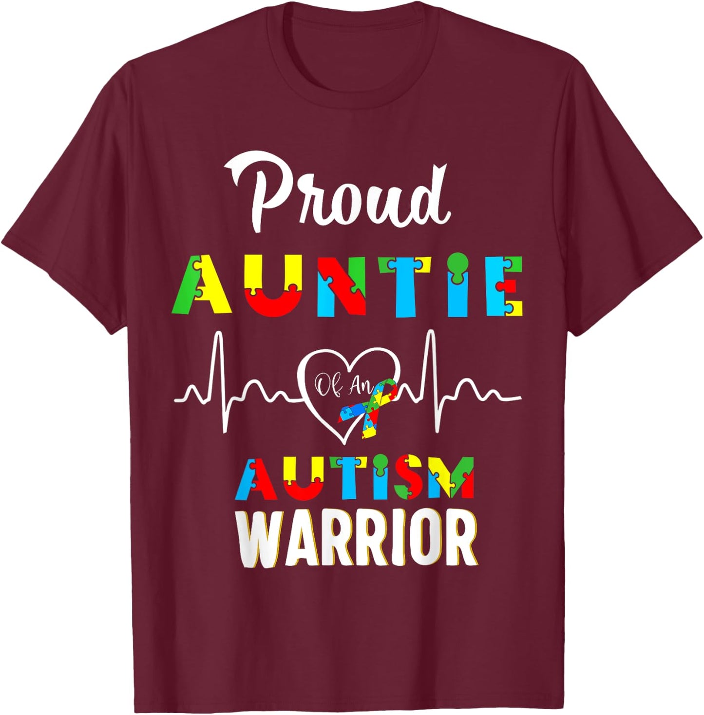 proud autism Auntie Autism awareness warrior matching family T-Shirt - T-Shirt | Maroon
