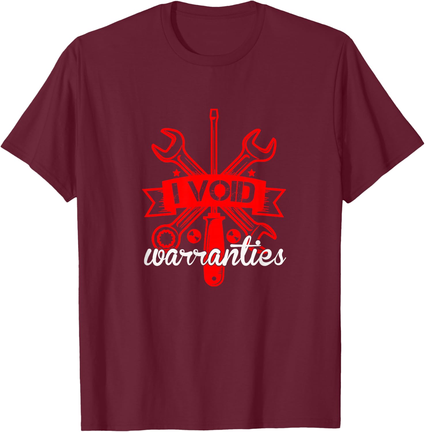 I Void Warranties Car Mechanics Engineer T-Shirt - T-Shirt | Maroon