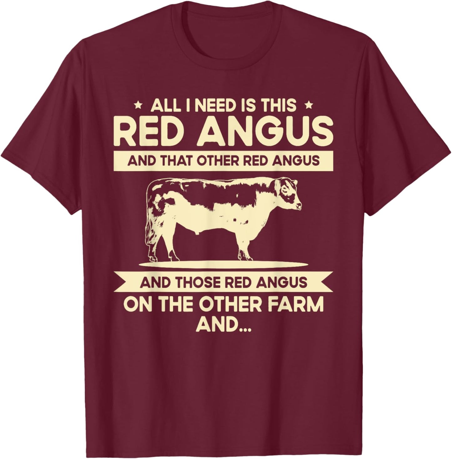 I Need This Cow Breeder - Cattle Farmer Red Angus T-Shirt - T-Shirt | Maroon
