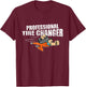 Professional Tire Changer Car Mechanic Novelty Gift T-Shirt - T-Shirt | Maroon