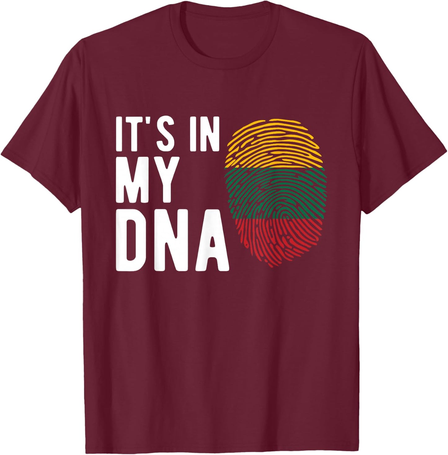 It's in My DNA Lithuania Flag Lithuanian Gift T-Shirt - T-Shirt | Maroon