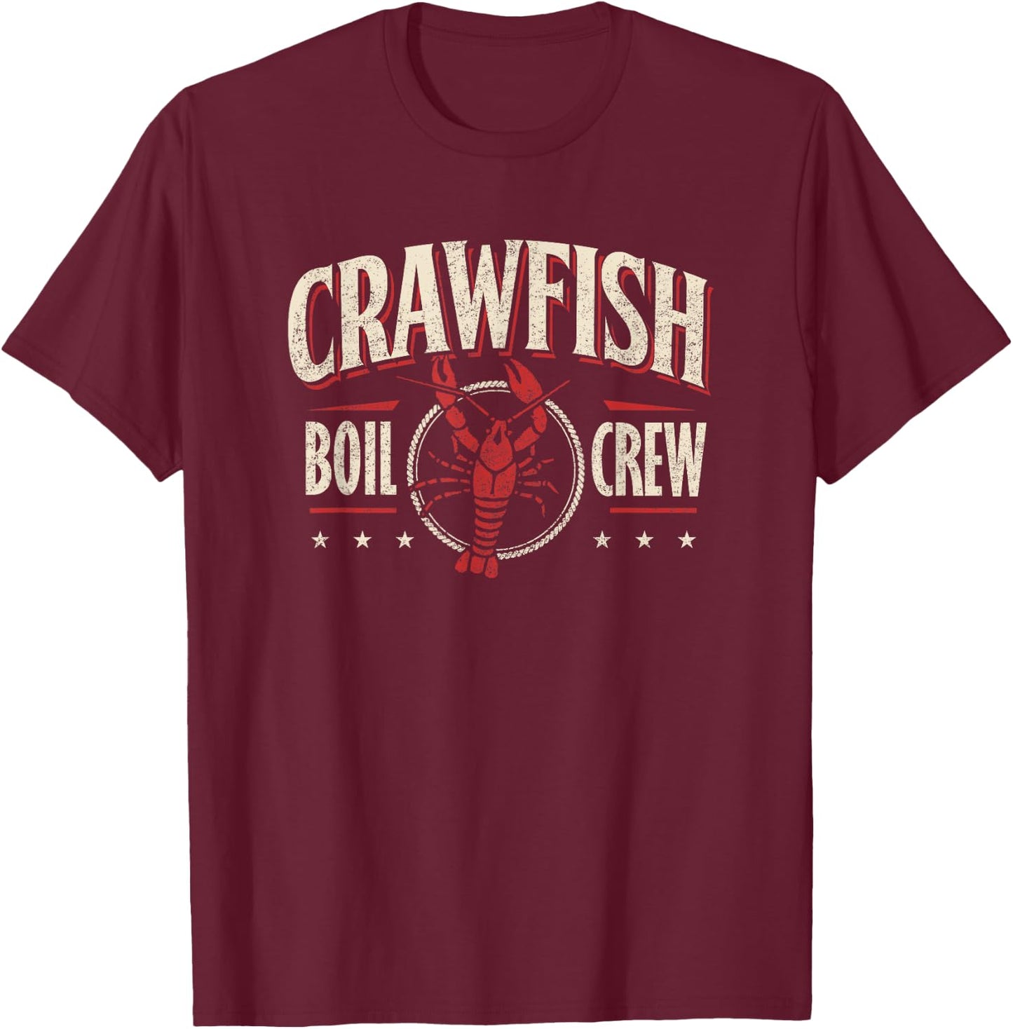 Crawfish Boil Crew Shirt Cajun Season Lover Party Funny T-Shirt - T-Shirt | Maroon