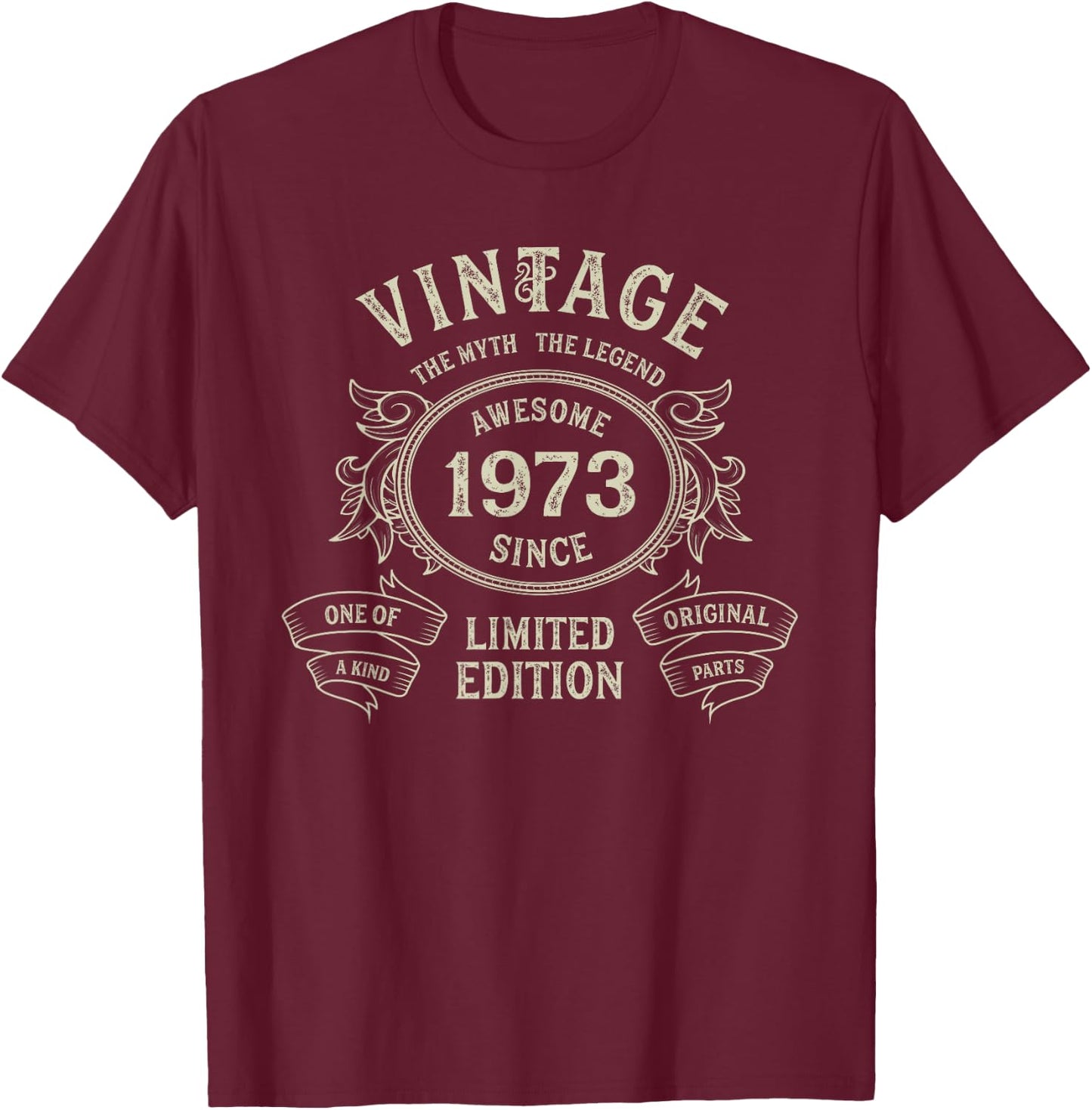 Vintage Born 1973 Limited Edition 52nd Birthday 52 years old T-Shirt - T-Shirt | Maroon