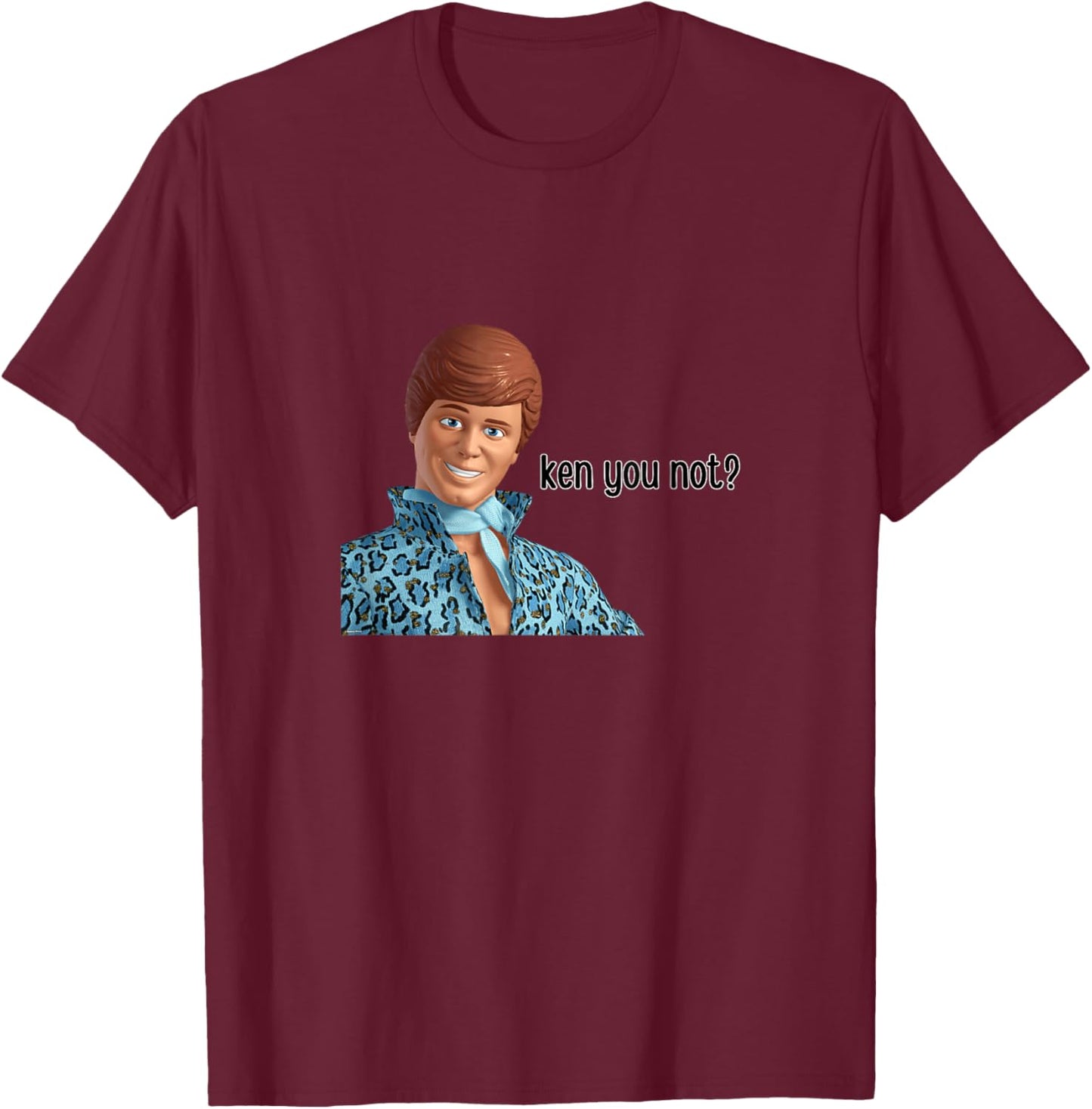 KEN YOU NOT? - Fun Fun Design T-Shirt - T-Shirt | Maroon