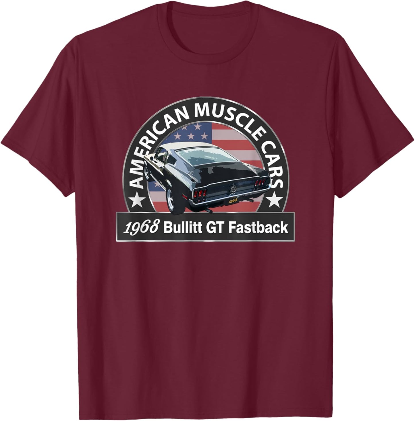 1968 Bullitt Gt Fastback, American Muscle Cars, Classic Cars T-Shirt - T-Shirt | Maroon