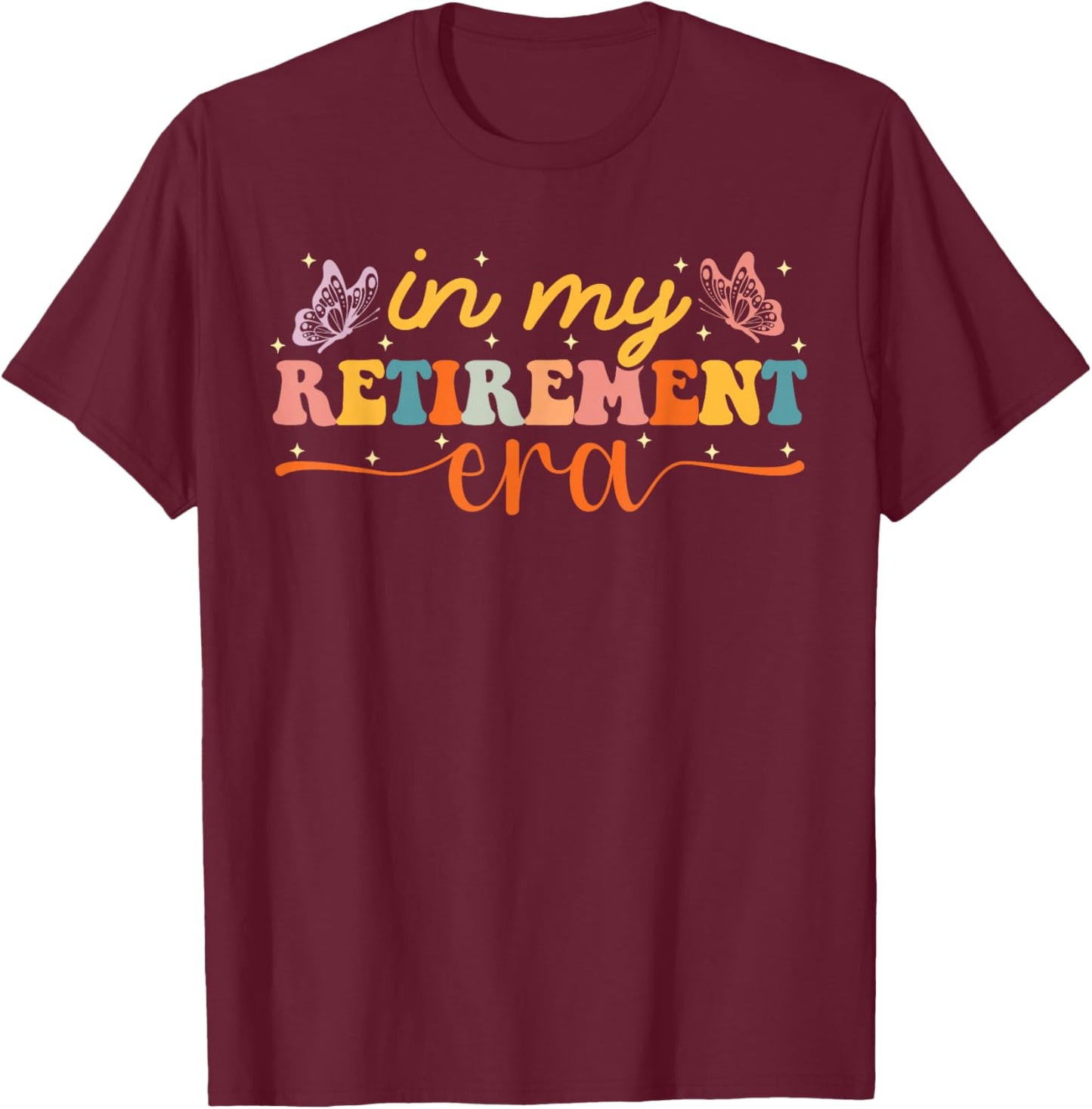 In My Retirement Era Women Retro Teachers 2026 T-Shirt - T-Shirt | Maroon