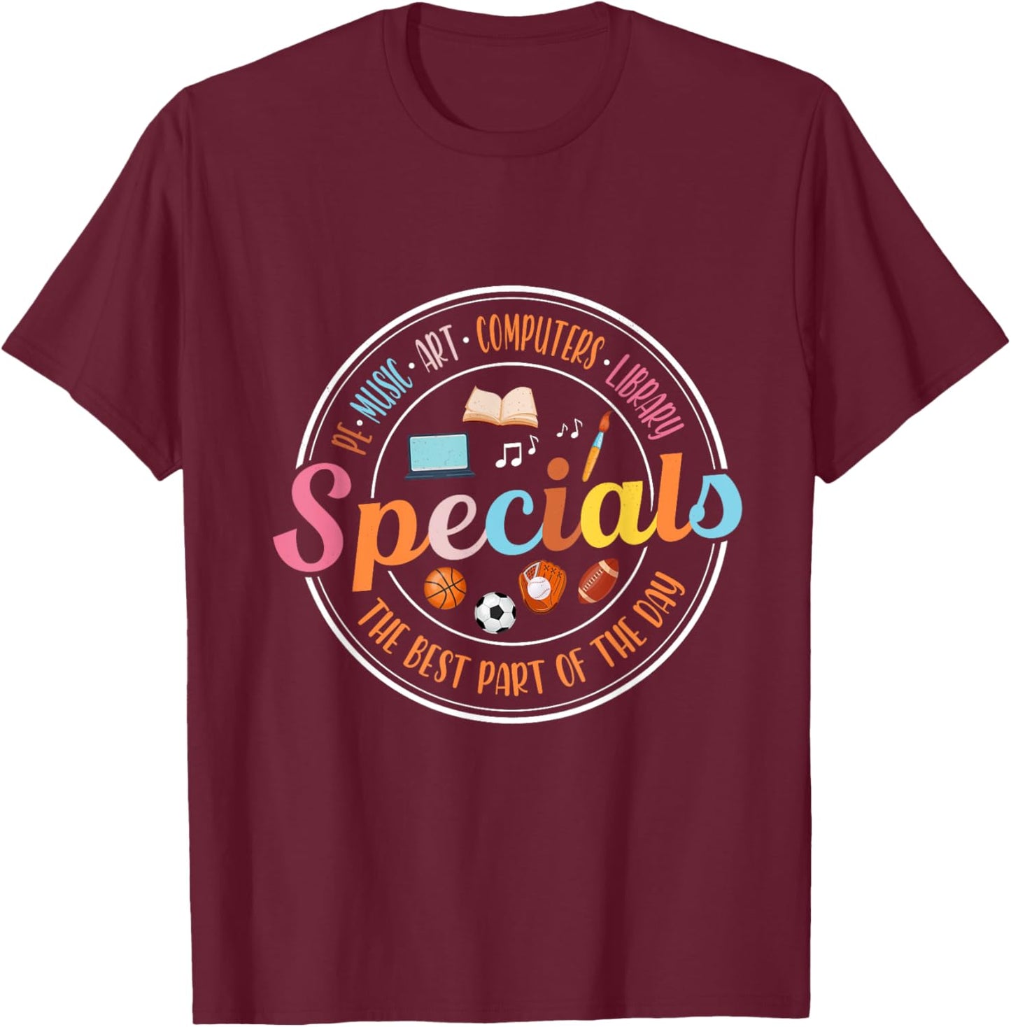 Special Teacher Music Art Library Physical Education T-Shirt - T-Shirt | Maroon