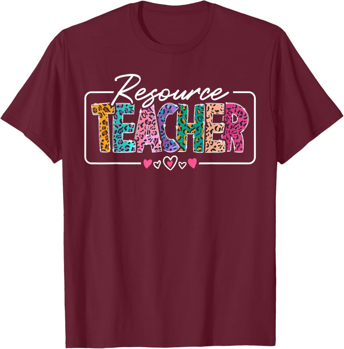 Resource Teacher Appreciation Heart Leopard Women T-Shirt - T-Shirt | Maroon