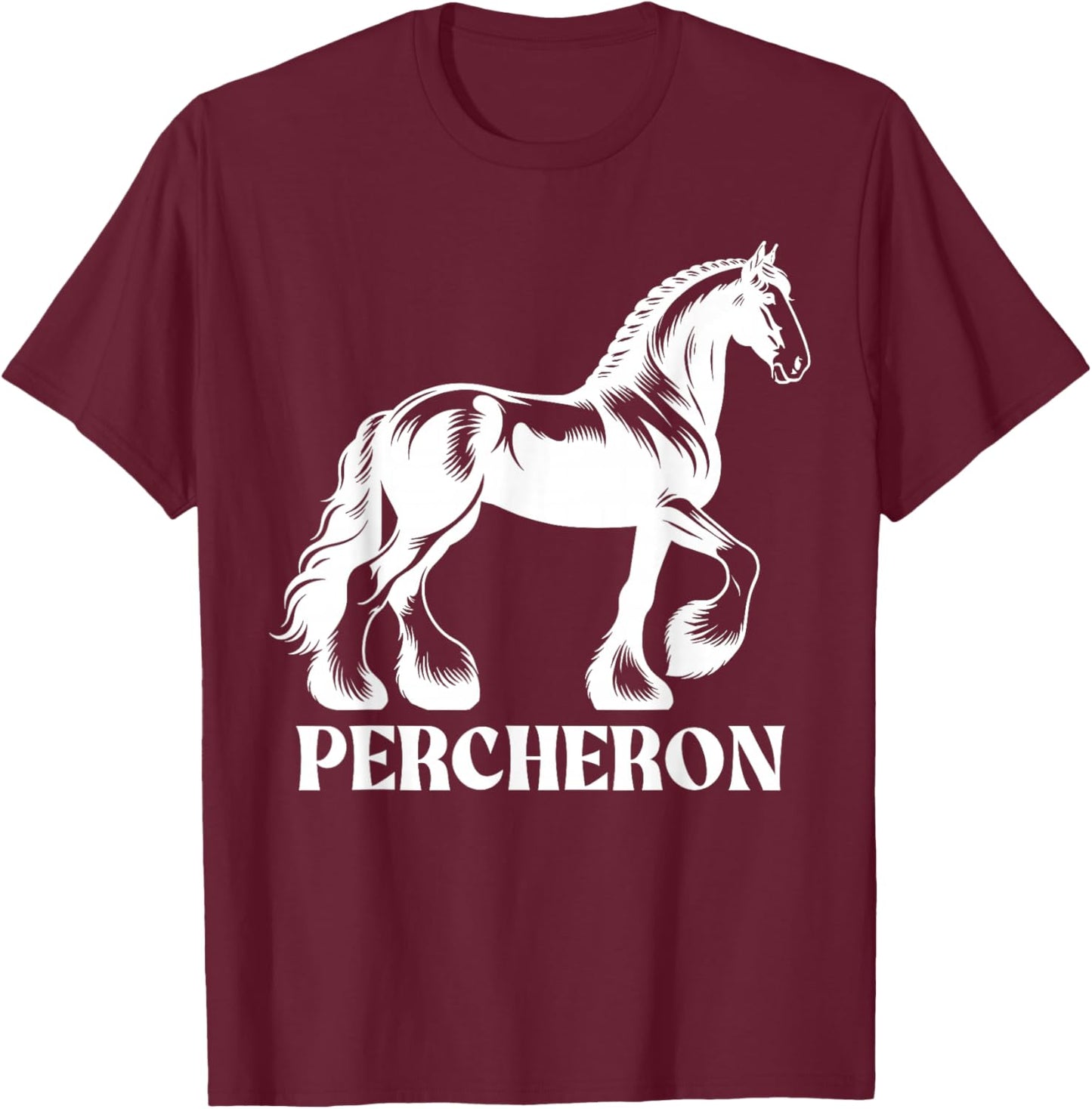 Percheron Horse, Equestrian Percheron Horse T-Shirt - T-Shirt | Maroon