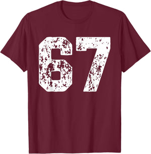 Number 67 White Best Classic College Style Birthday Funny T-Shirt - T-Shirt | Maroon