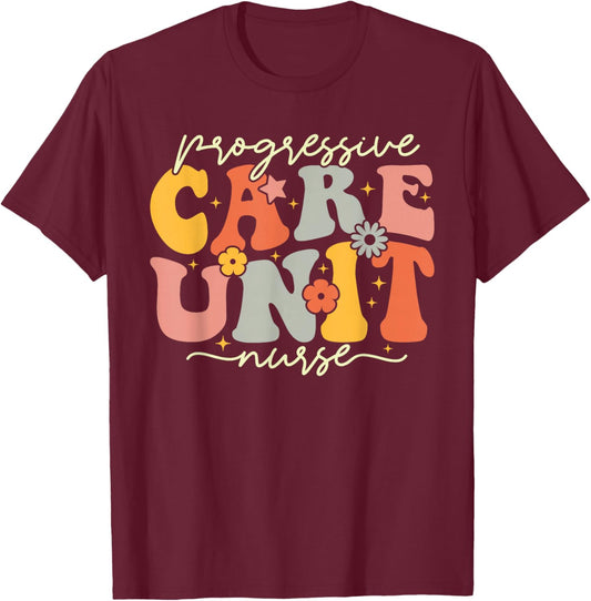 Progressive Care Unit Groovy PCU Nurse Emergency Room Nurse T-Shirt - T-Shirt | Maroon