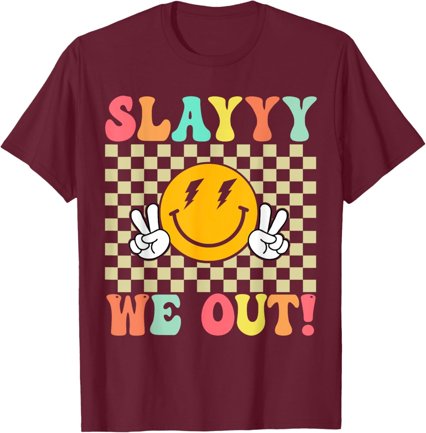 Slay We out Girls Retro Groovy Last Day of School Summer T-Shirt - T-Shirt | Maroon