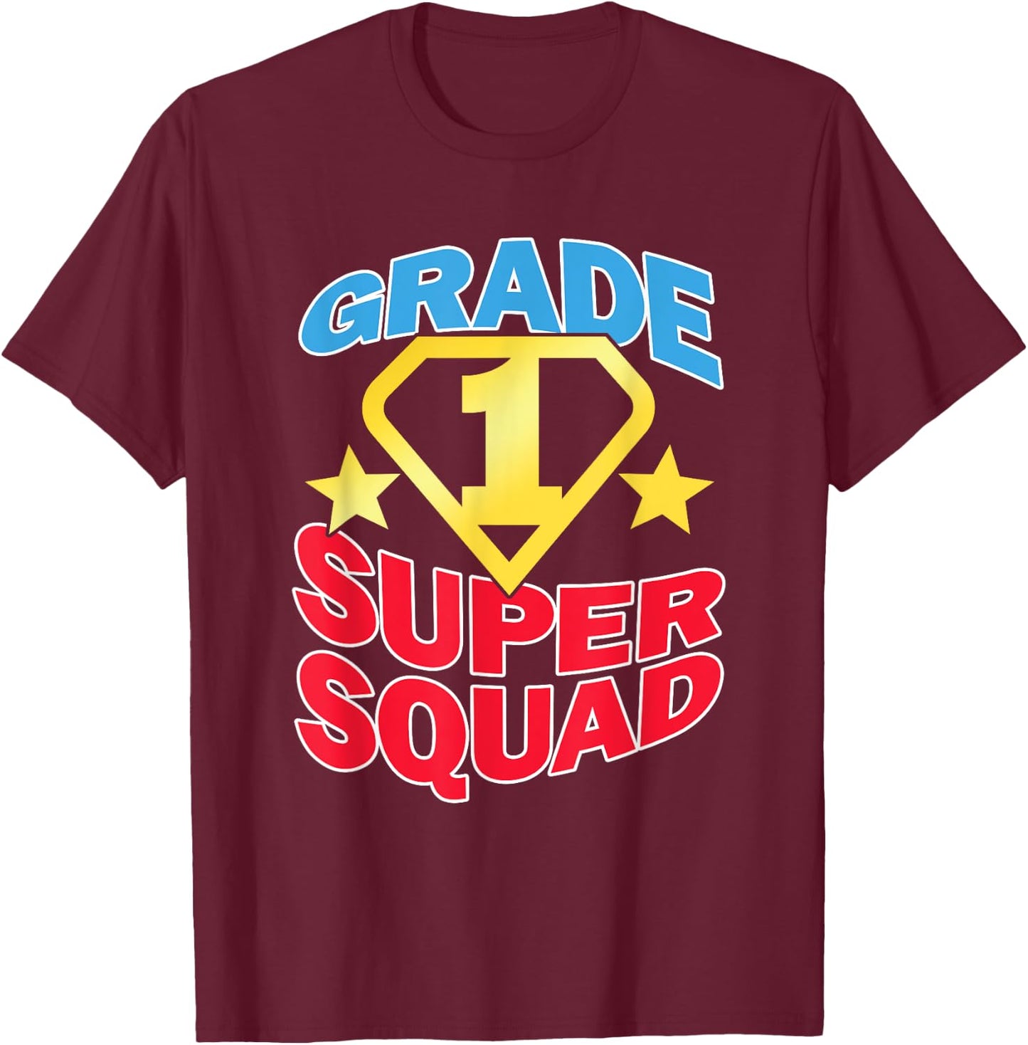 Grade 1 Super Squad Superhero Teacher Team T-Shirt - T-Shirt | Maroon