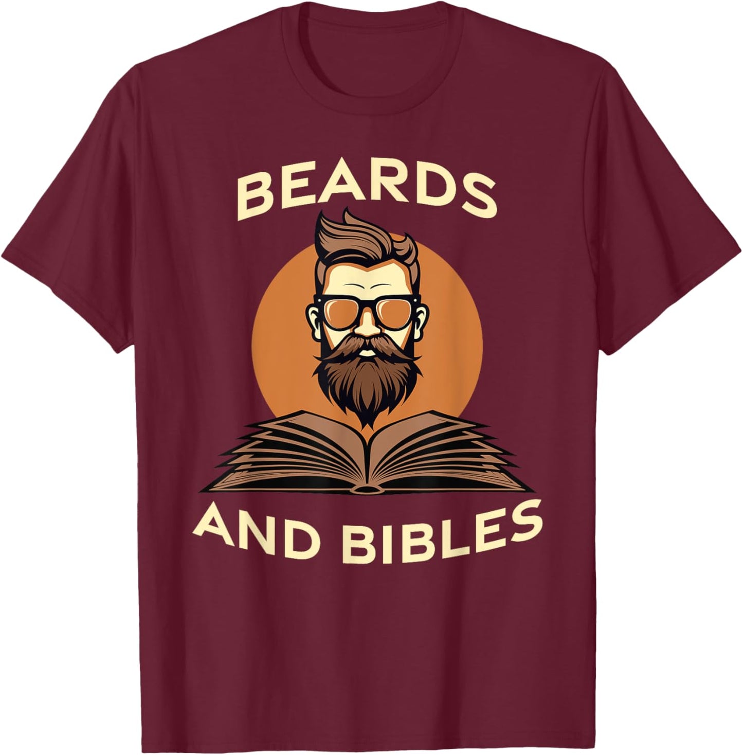 Beards and Bibles Christian Man T-Shirt - T-Shirt | Maroon