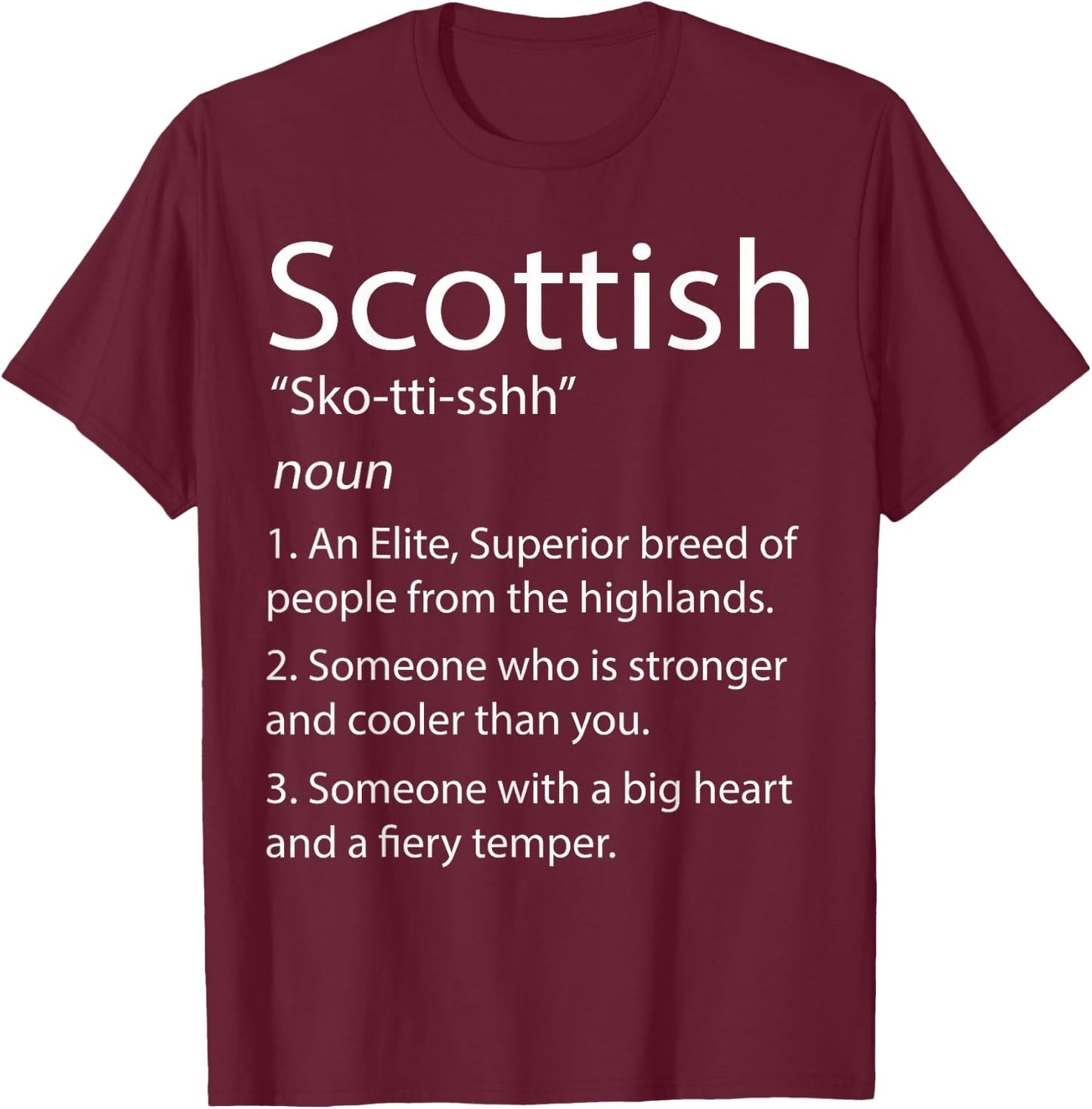 Scottish Definition - Funny Scottish & Scotland T-Shirt - T-Shirt | Maroon
