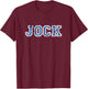 JOCK retro varsity distressed sports player cosplay college T-Shirt - T-Shirt | Maroon
