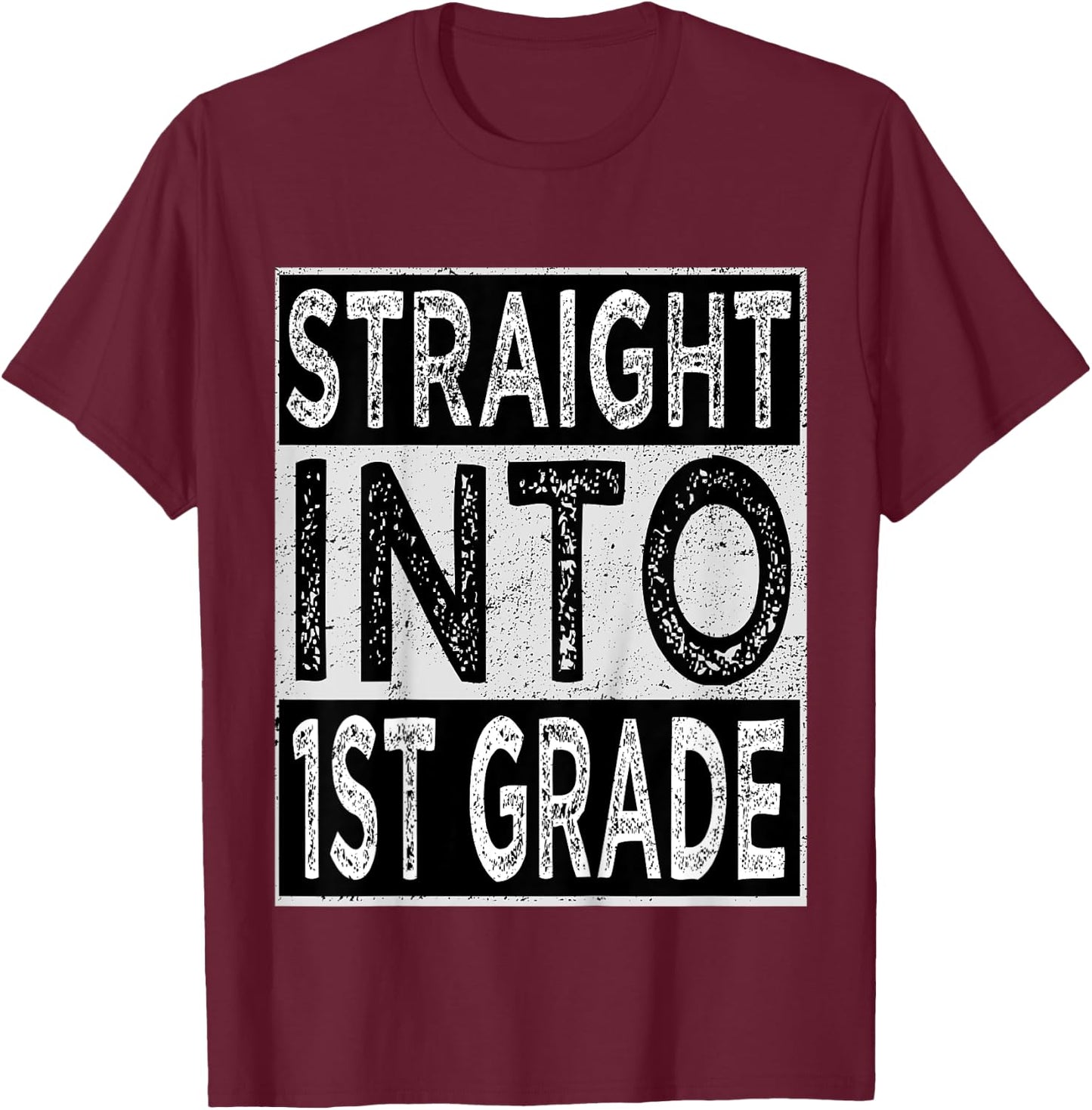 Straight Into 1st Grade Back To School First Day Boys T-Shirt - T-Shirt | Maroon