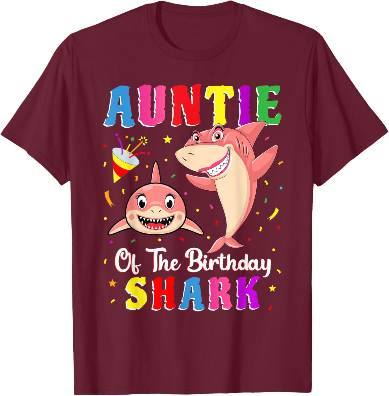 Auntie Of The Shark Birthday Family Matching Birthday Niece T-Shirt - T-Shirt | Maroon