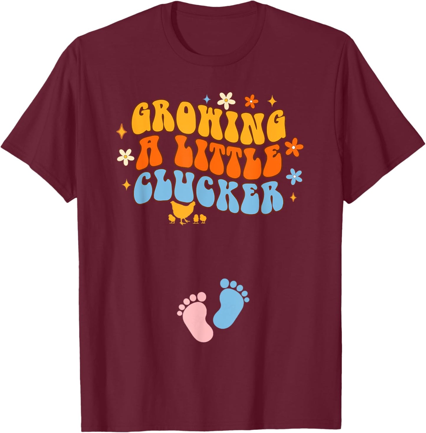 Pregnancy Announcement Chicken Growing A Little A Clucker T-Shirt - T-Shirt | Maroon