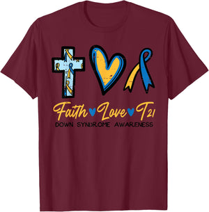 Faith Love Down Syndrome Awareness Christian Men Women Kids T-Shirt - T-Shirt | Maroon