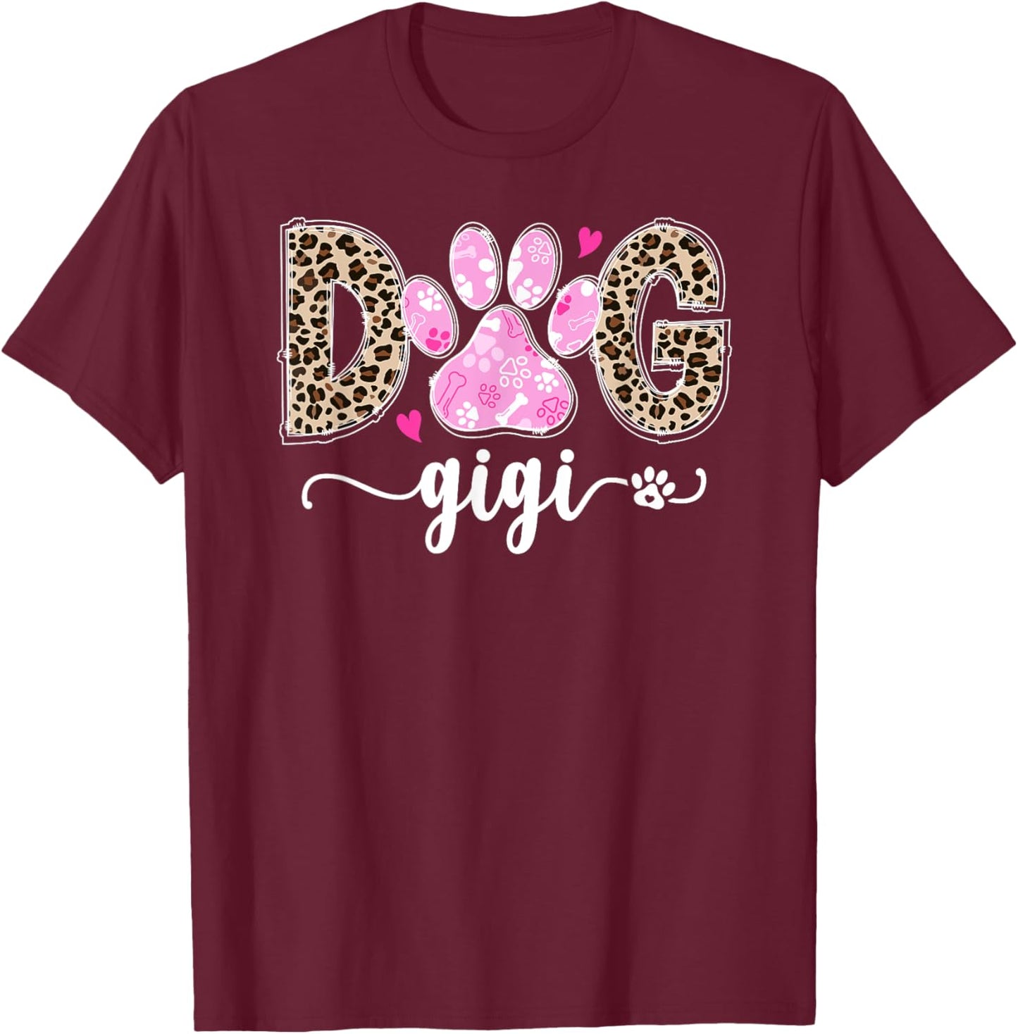 Dog Gigi Dog Lover Gigi Grandma Leopard T-Shirt - T-Shirt | Maroon