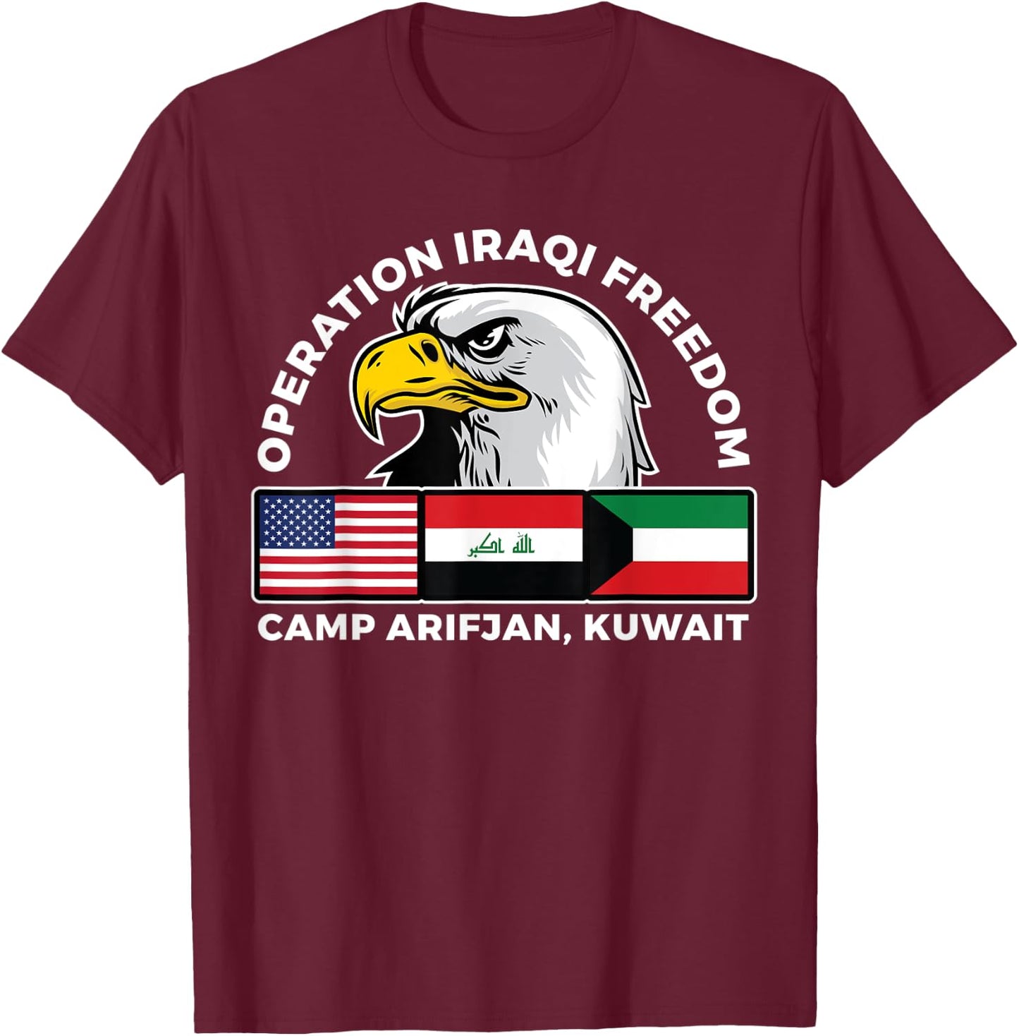 Camp Arifjan Veteran Operation Iraqi Freedom T-Shirt - T-Shirt | Maroon