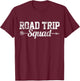 Road Trip Road Trip Camping Motorhome Motorhome T-Shirt - T-Shirt | Maroon