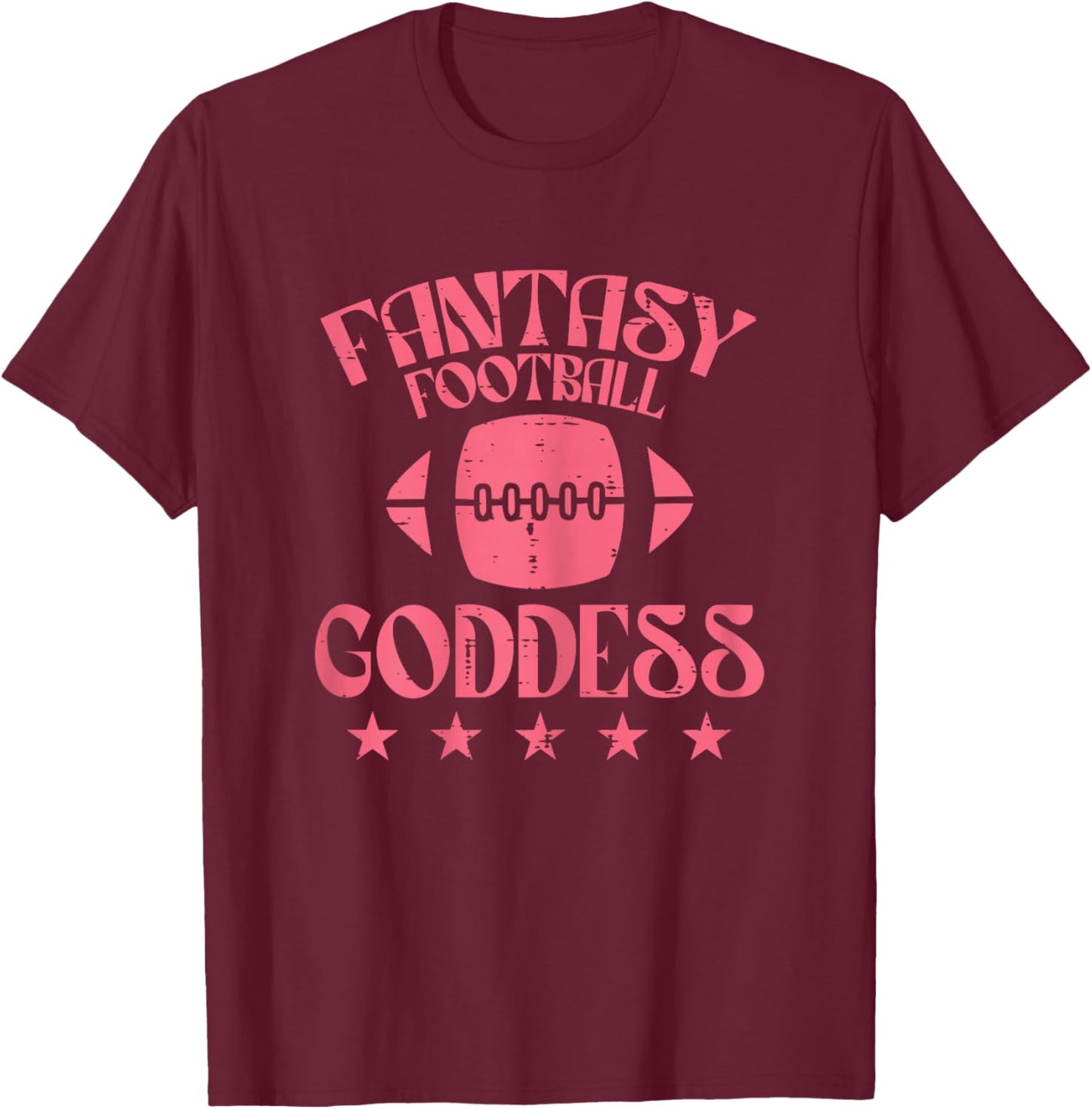 Fantasy Football Goddess Funny Draft Party Champ Women Girls T-Shirt - T-Shirt | Maroon