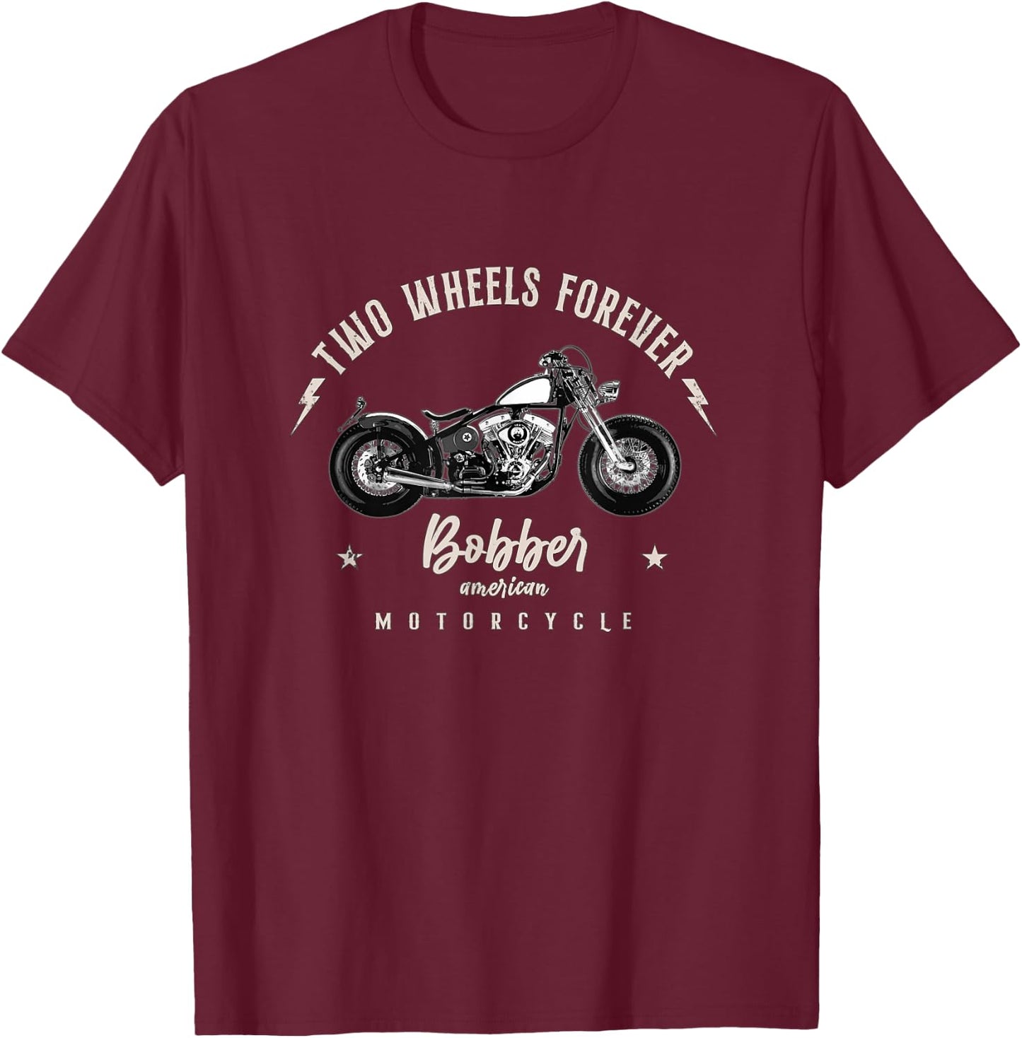Two Wheels Always Bobber Motorcycle T-Shirt - T-Shirt | Maroon