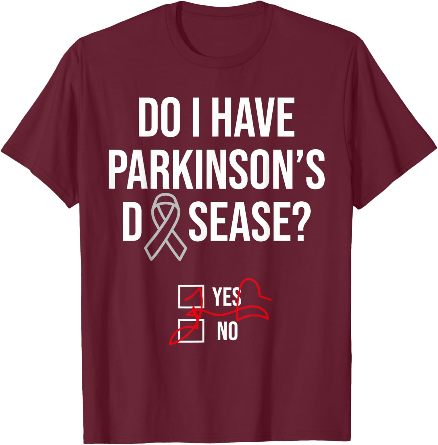 Do I have Parkinson's Disease Silver Ribbon for Warriors T-Shirt - T-Shirt | Maroon
