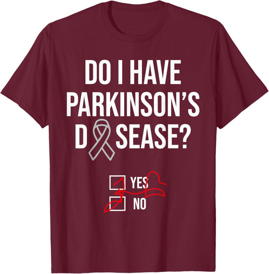 Do I have Parkinson's Disease Silver Ribbon for Warriors T-Shirt - T-Shirt | Maroon