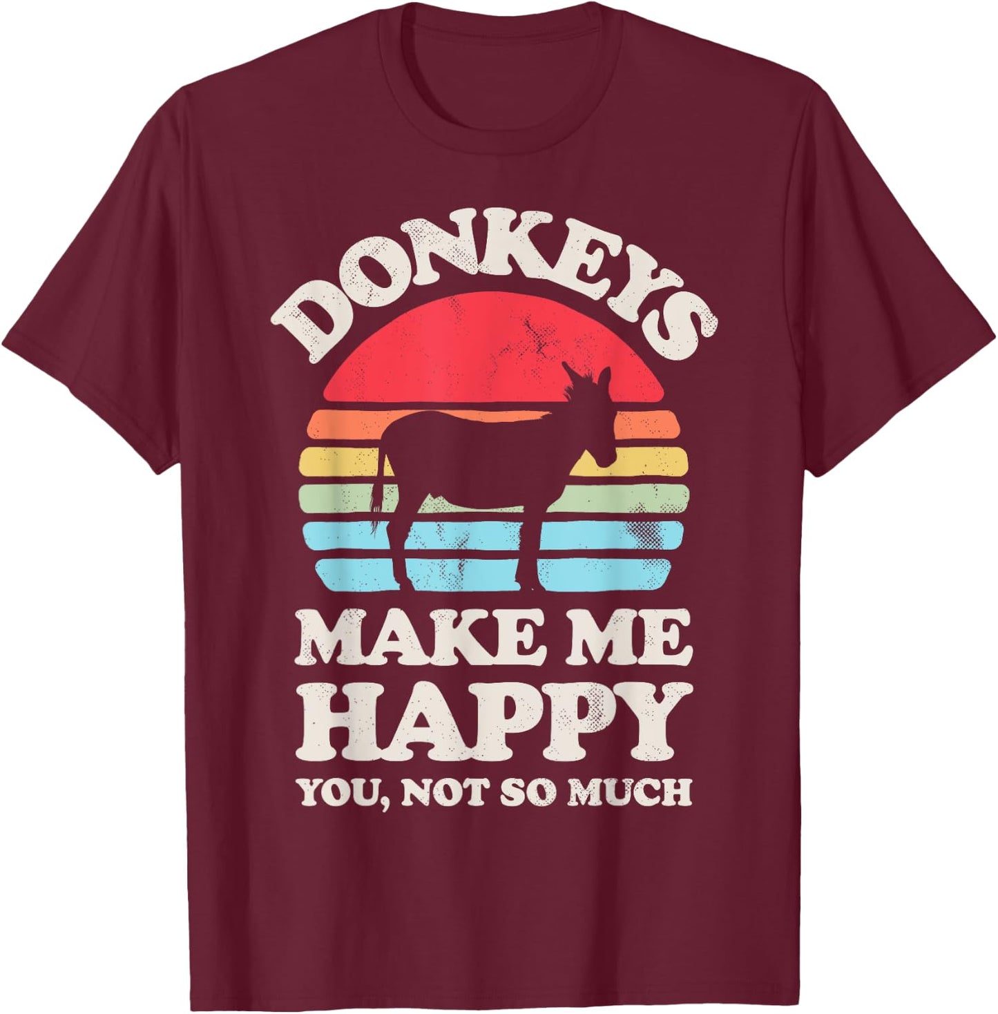 Donkeys Make Me Happy Donkey Lover Farmer Farm Animal Retro T-Shirt - T-Shirt | Maroon