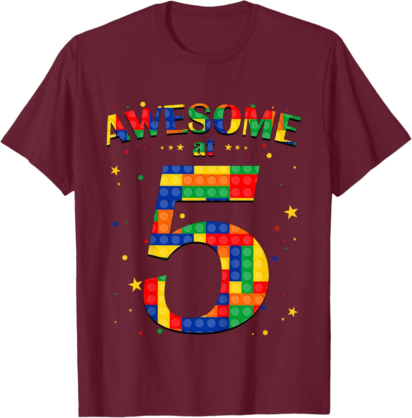 Building Blocks Bricks Awesome at 5 Years Old Birthday Boy T-Shirt - T-Shirt | Maroon