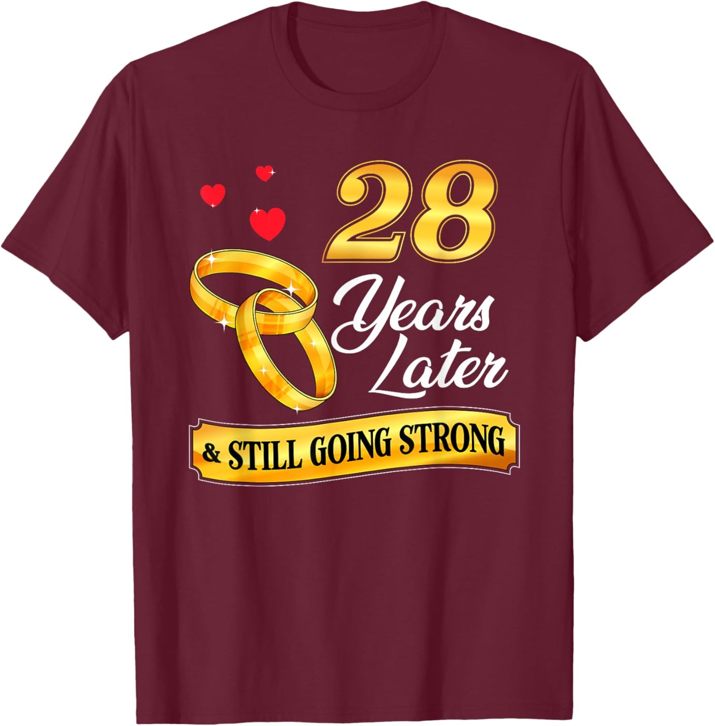 Celebrate 28 Years Of Marriage! 28th Wedding Anniversary T-Shirt - T-Shirt | Maroon