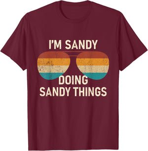 I'm Sandy Doing Sandy Things Retro Sunglass Personalized T-Shirt - T-Shirt | Maroon