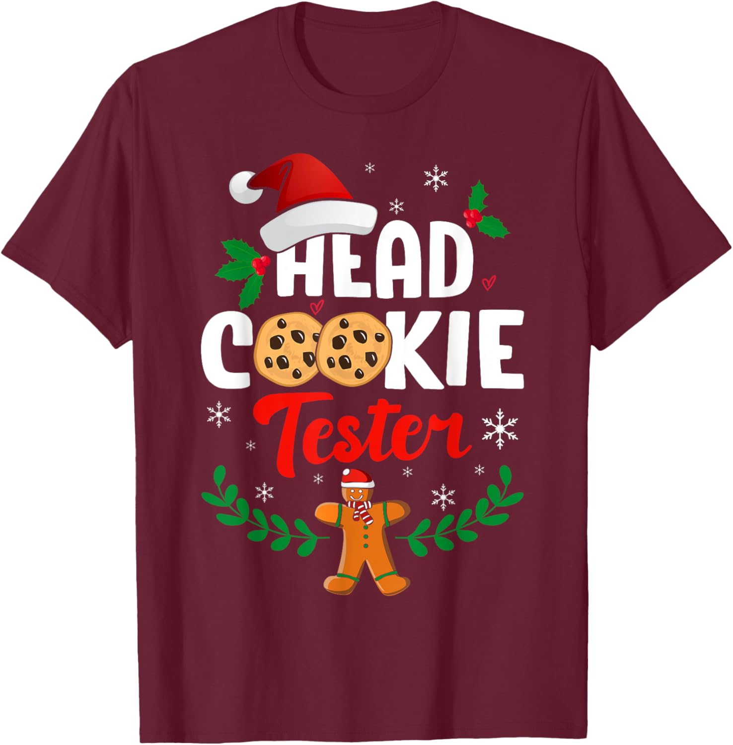 Funny Christmas Head Cookie Tester Ugly Xmas Sweater T-Shirt - T-Shirt | Maroon