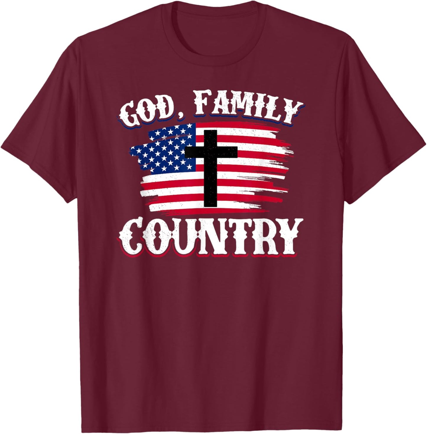 God Family Country American Flag Cross Christian Patriotic T-Shirt - T-Shirt | Maroon
