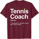 Tennis Coach Design Women Tennis Lover Tennis Coach T-Shirt - T-Shirt | Maroon