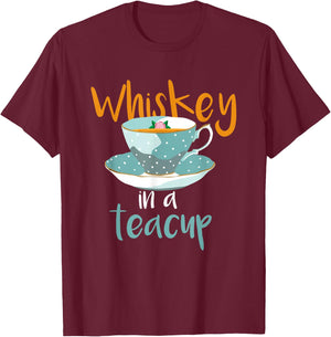 Whiskey In a Teacup Classic Country T Shirt T-Shirt - T-Shirt | Maroon