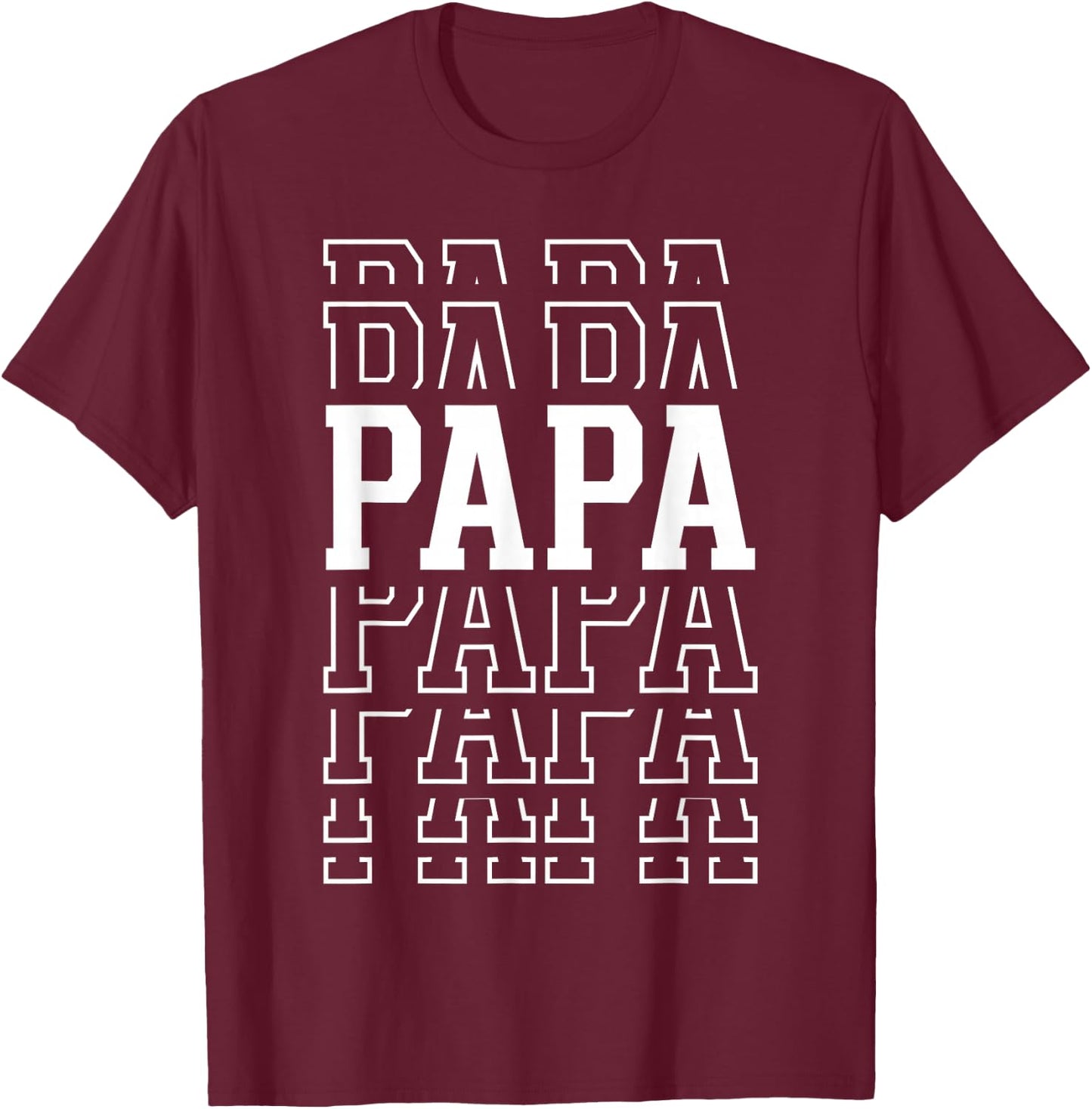 Papa Funny Layered Text Father's Day Dad T-Shirt - T-Shirt | Maroon